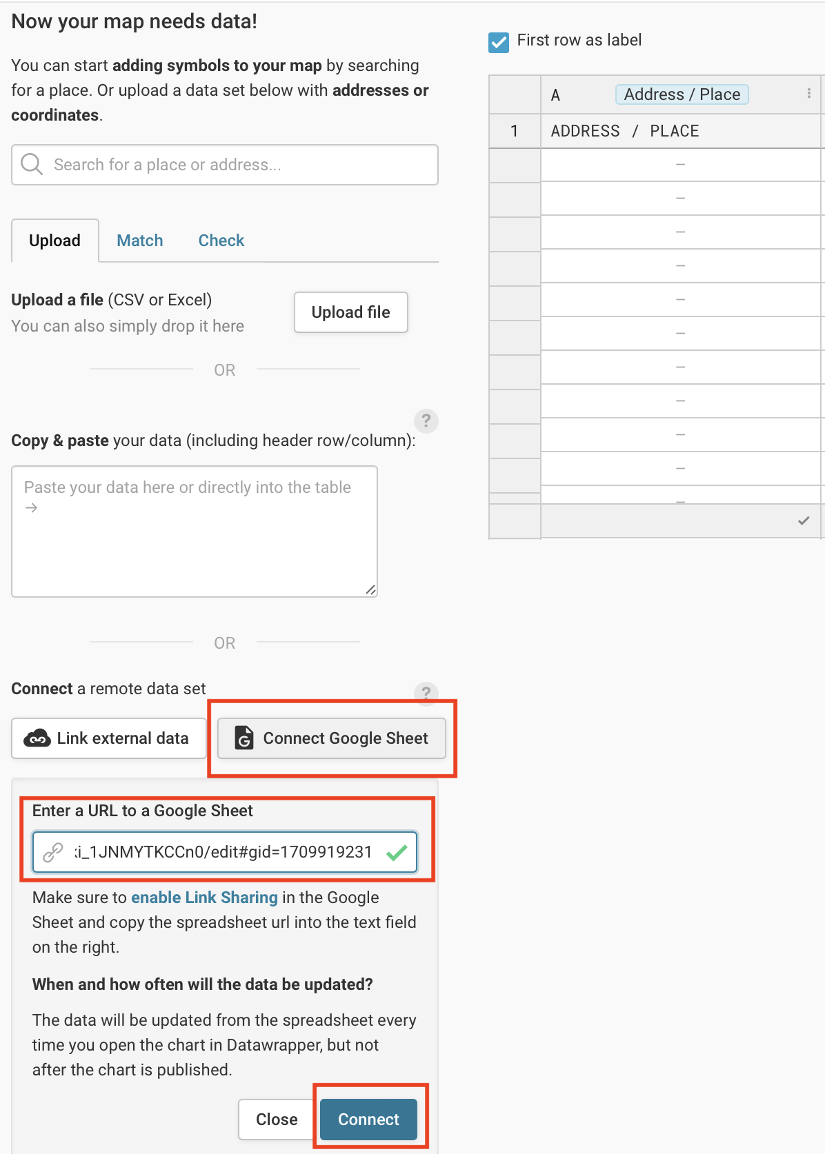 In the Connect to a remote data set section, paste the link to the Google Sheet.