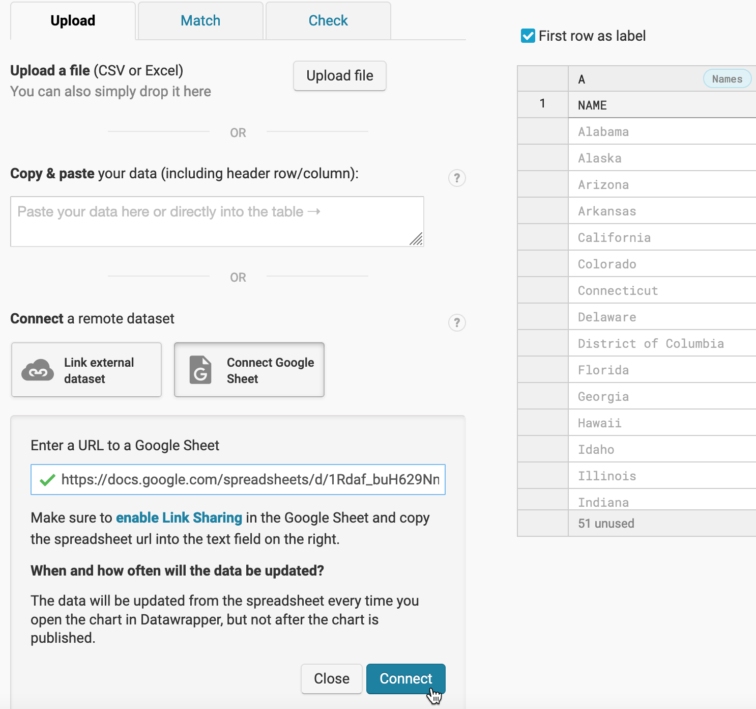 In the Upload tab, scroll down to click Connect Google Sheet and paste the link to import your data.